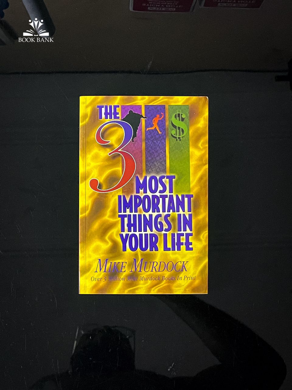 The 3 Most Important Things in Your Life Book Cover by Mike Murdock