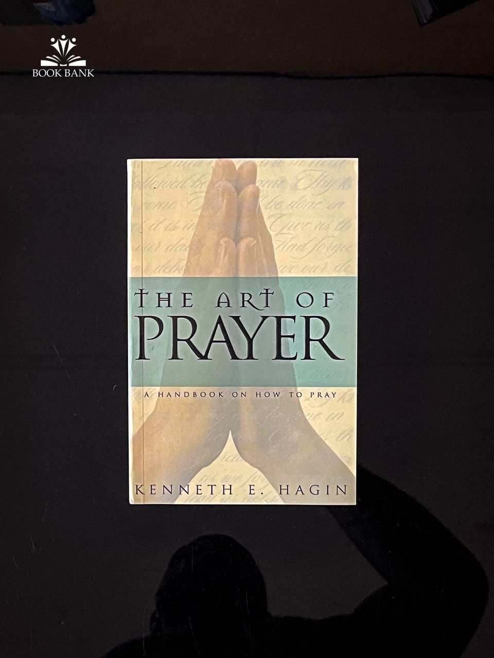 The Art of Prayer Book Cover by Kenneth E. Hagin
