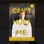 Can’t Hurt Me Book Cover by David Goggins