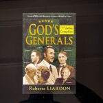 God's Generals Book Cover by Roberts Liardon