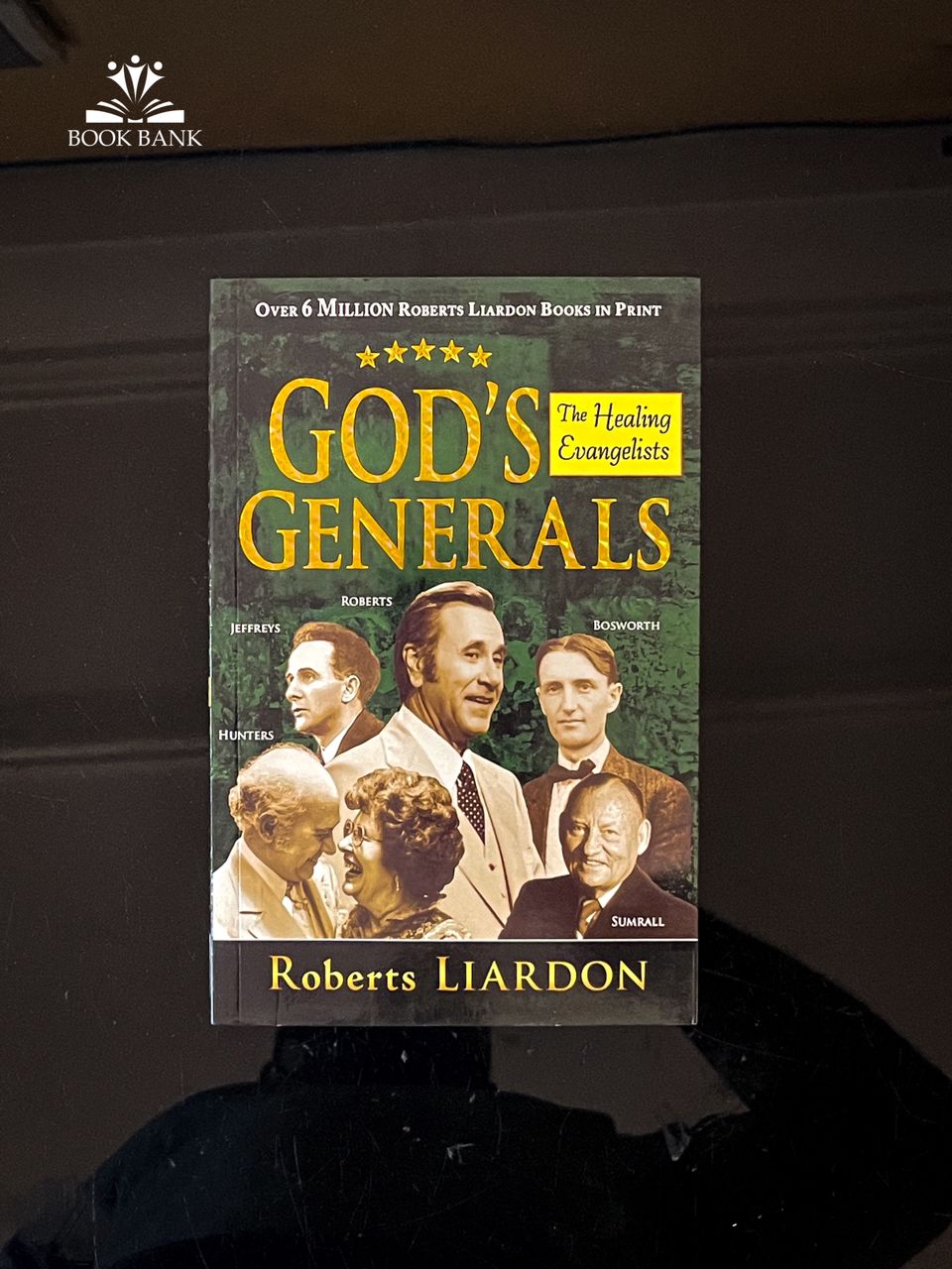 God's Generals Book Cover by Roberts Liardon