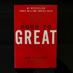 Good to Great Book Cover by James C. Collins