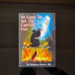 He Came to Set the Captives Free