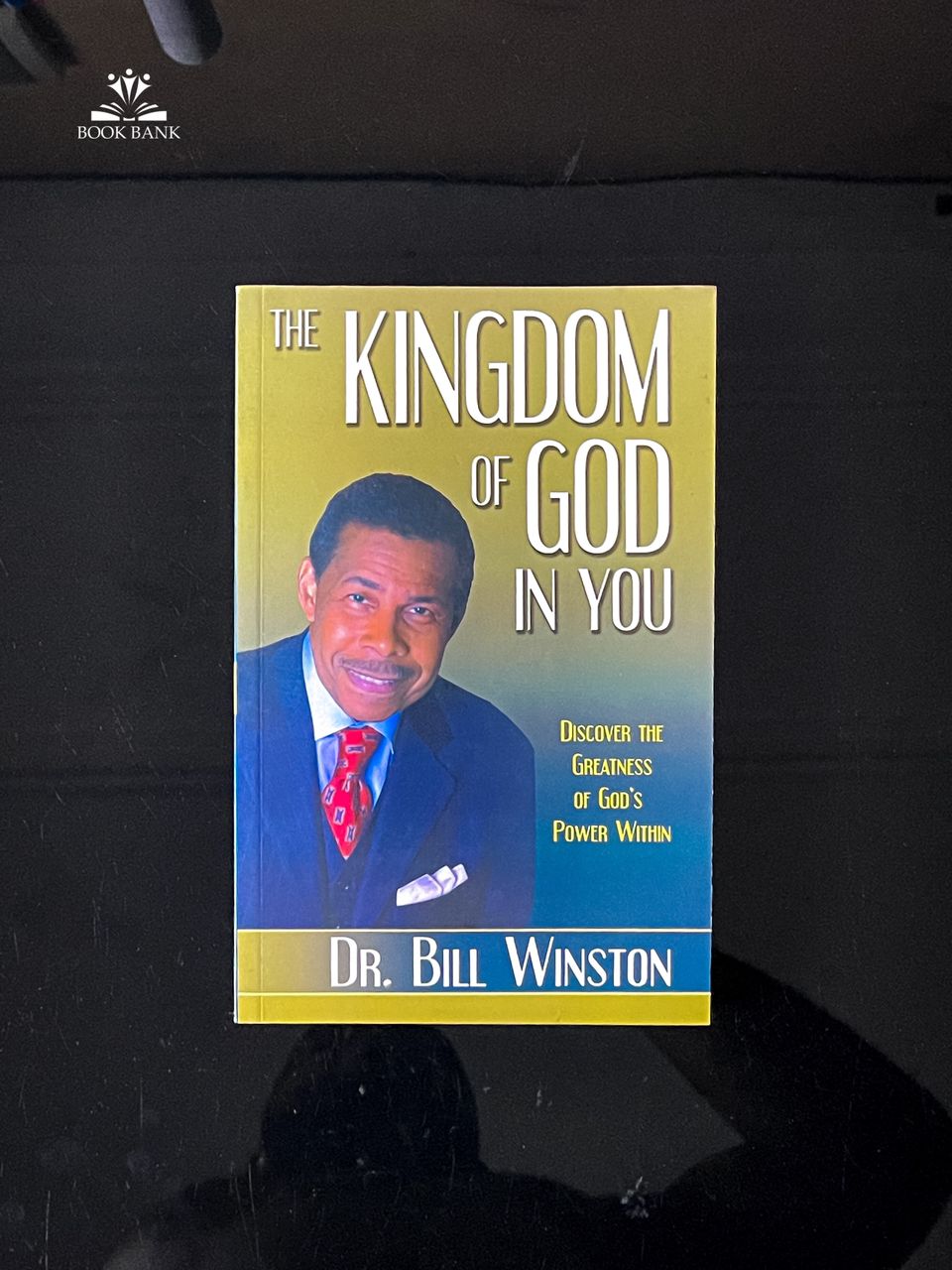 The Kingdom of God in You Book Cover by Bill Winston