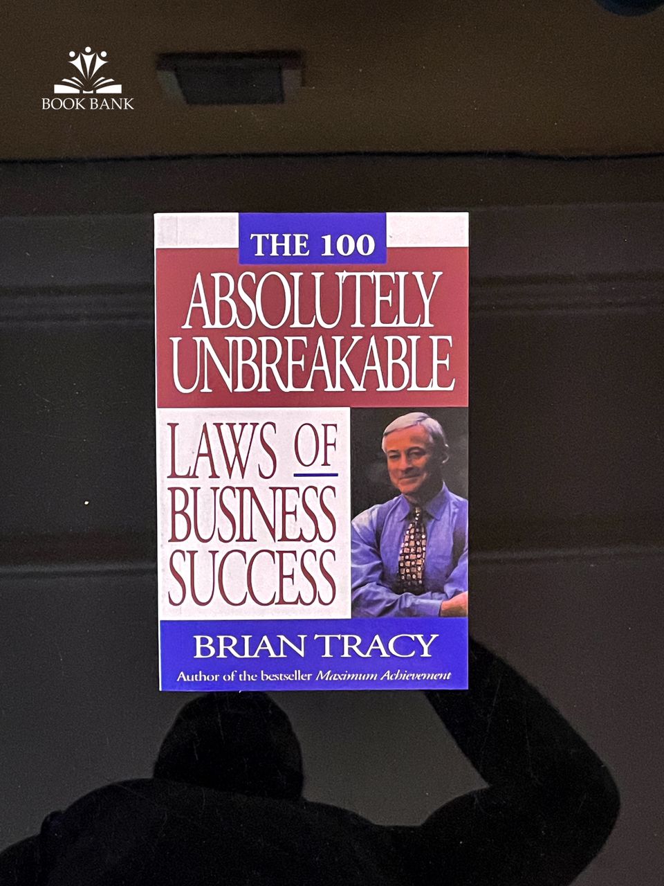 Business Success Book Cover - The 100 Absolutely Unbreakable Laws of Business Success