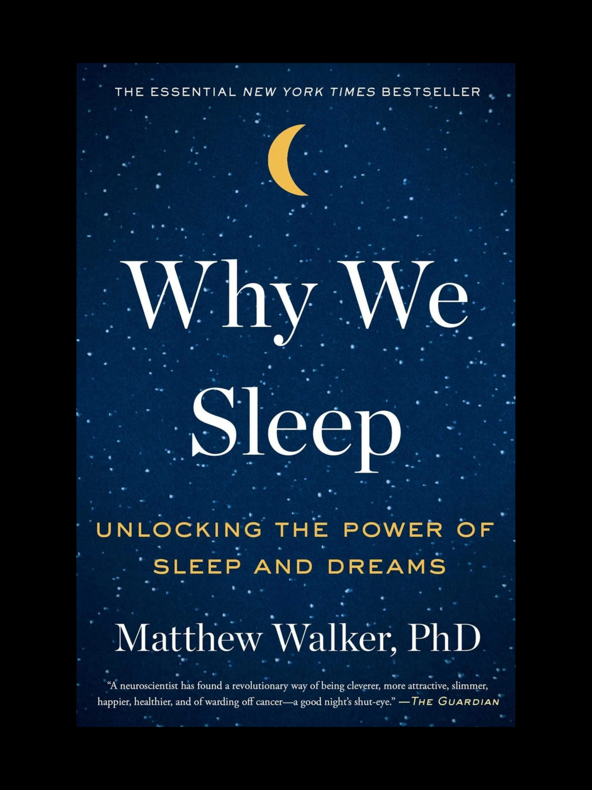 Why We Sleep book cover by Matthew Walker sleep science and productivity guide