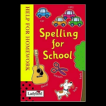 Spelling For School workbook cover for kids and teenagers