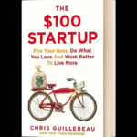 The $100 Startup book cover entrepreneurship guide by Chris Guillebeau