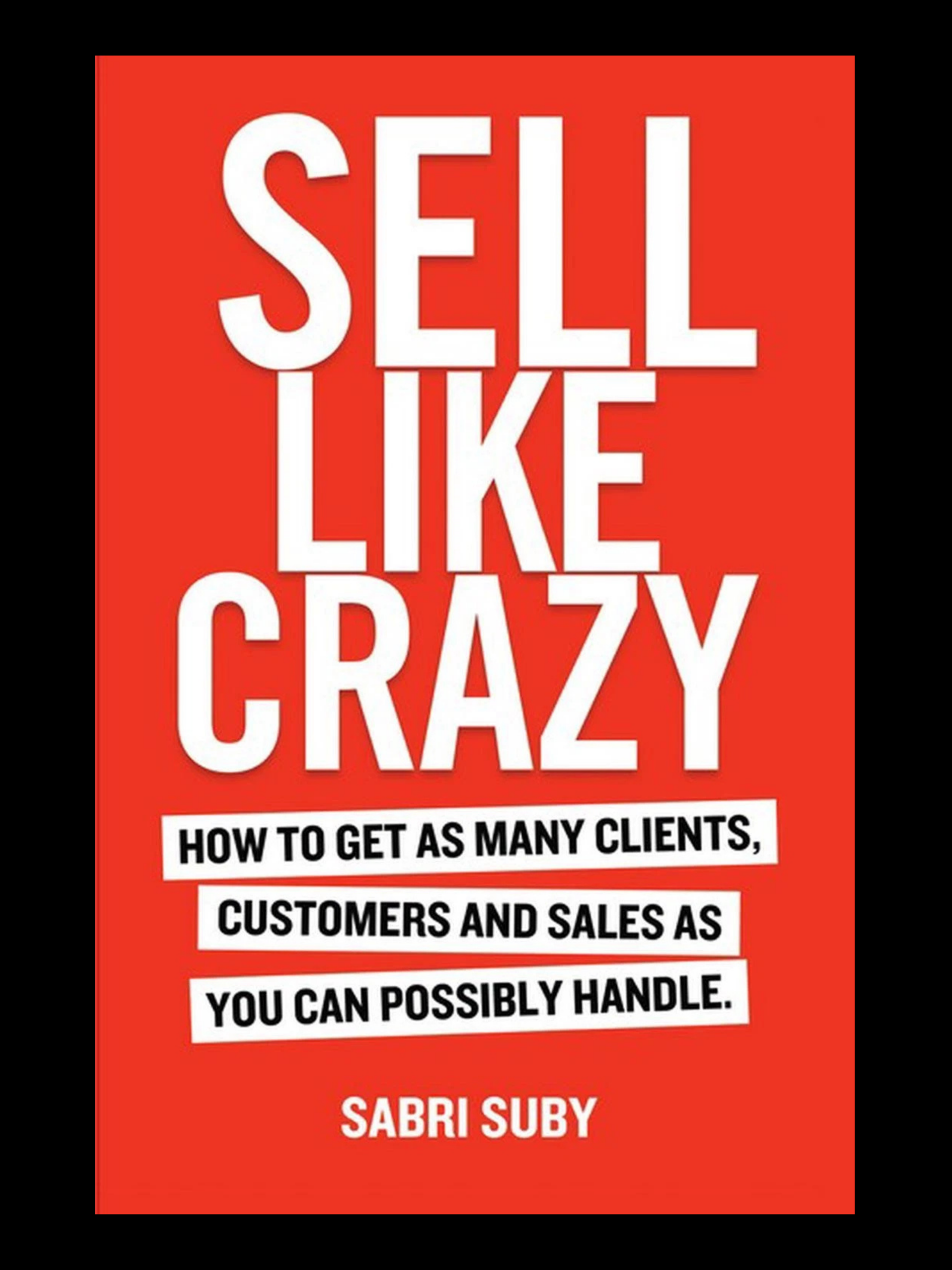 Sell Like Crazy by Sabri Suby book cover sales and marketing systems guide