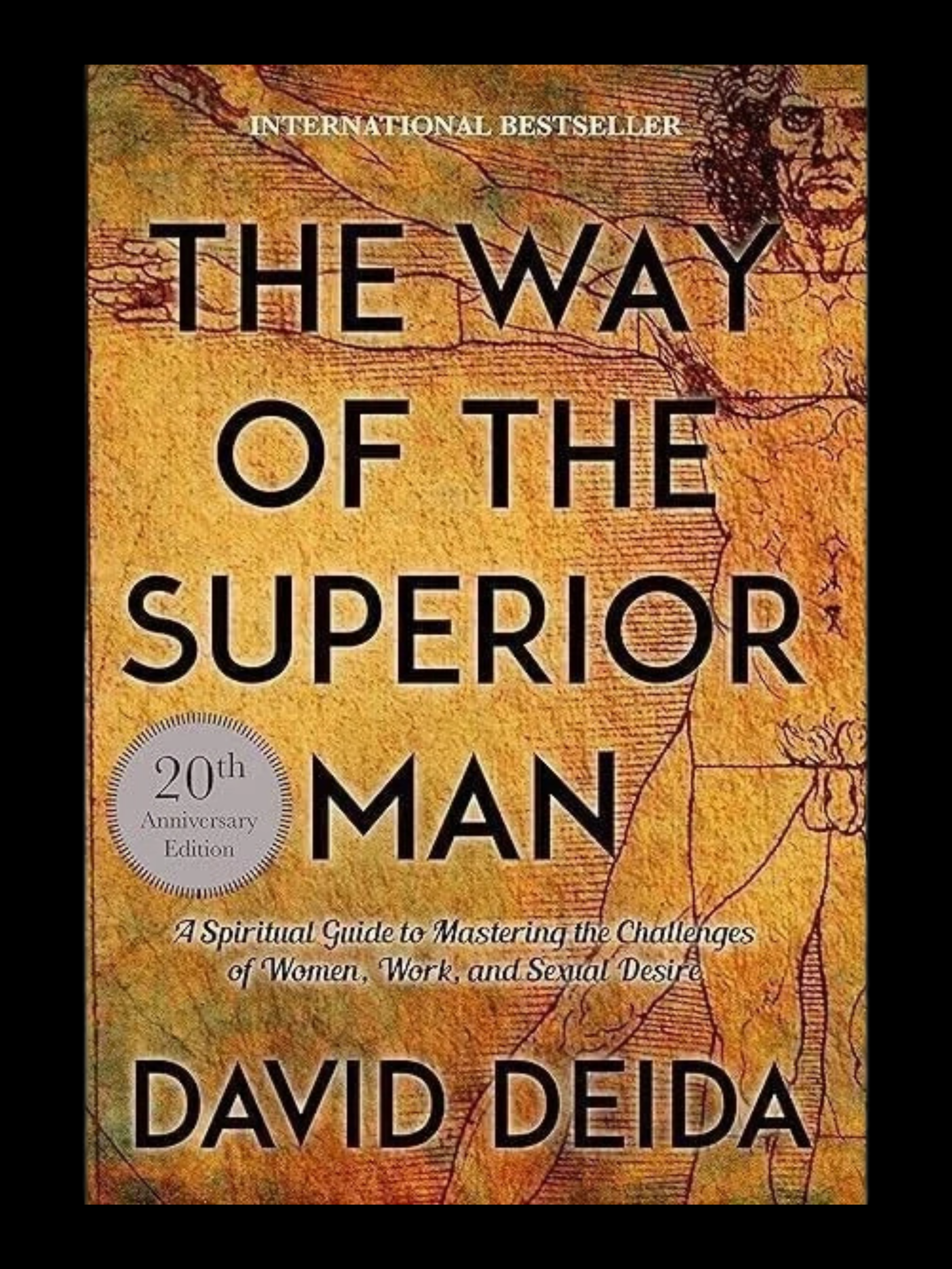 The Way Of The Superior Man by David Deida book cover personal development