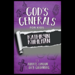 God’s Generals For Kids children’s book cover inspiring young readers