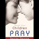 Teach Your Children To Pray book cover with parenting and prayer theme