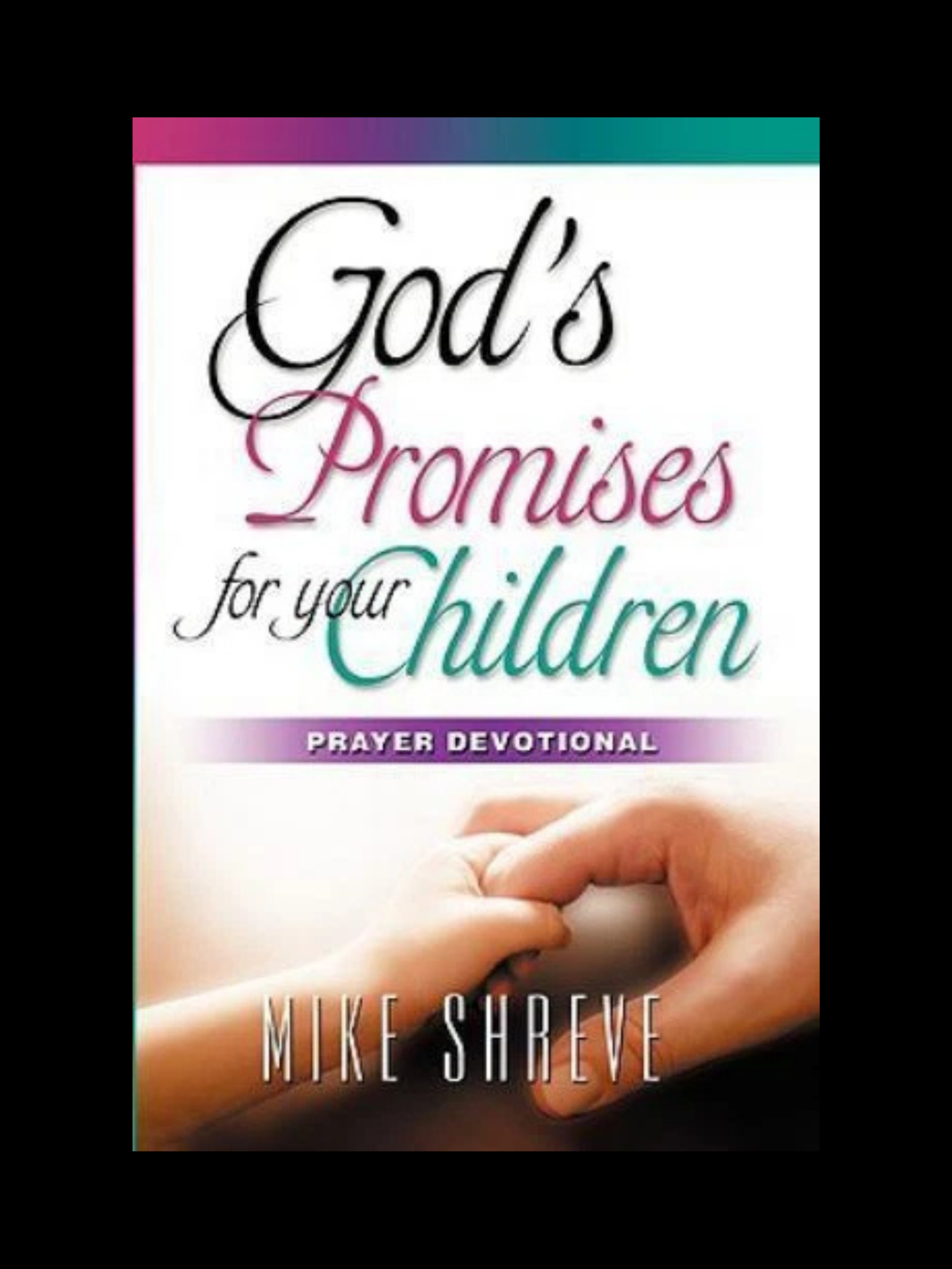 God’s Promise For Your Children book cover showing faith and prayer themes