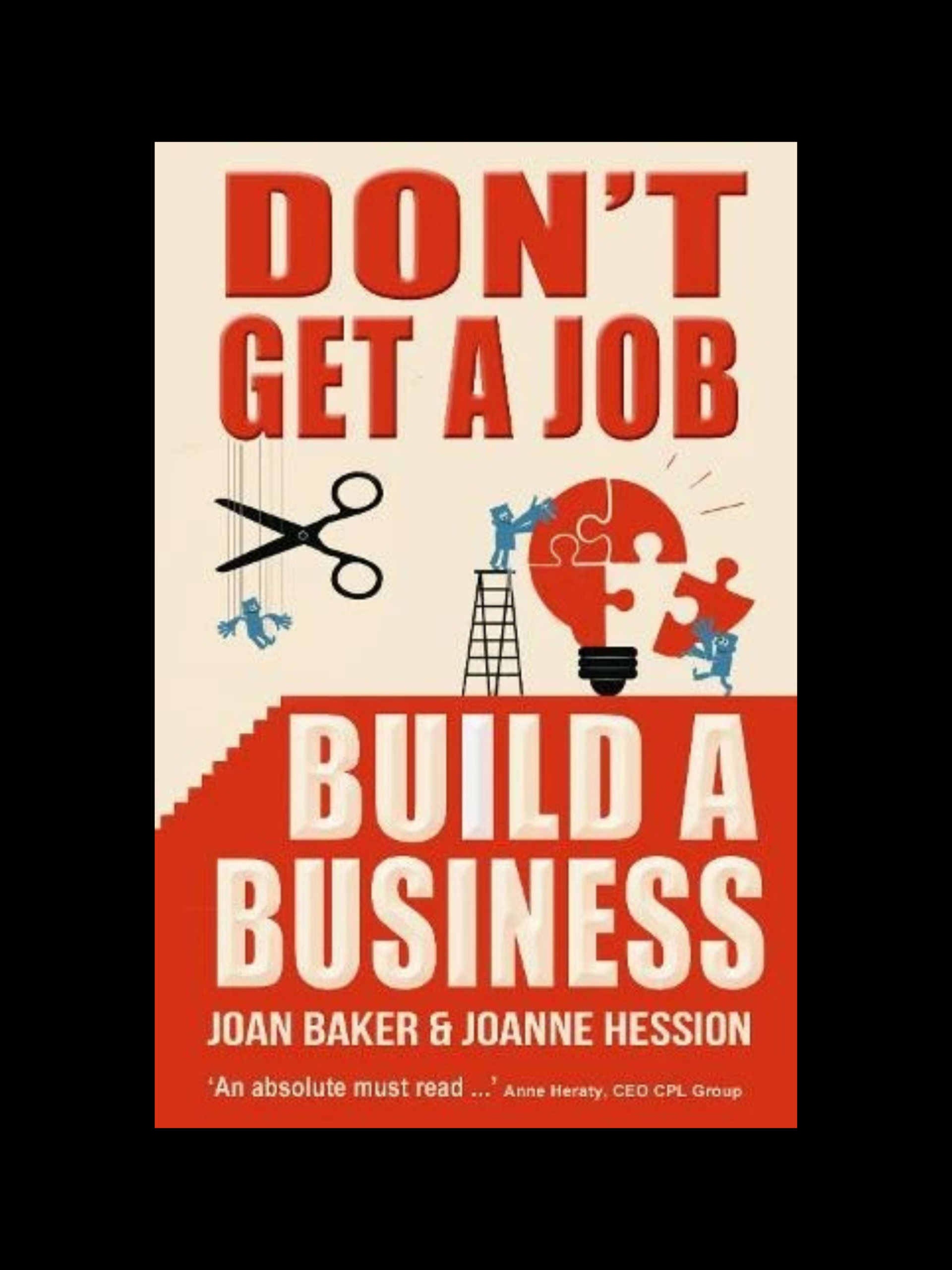Don’t Get a Job, Build a Business book cover entrepreneurship guide