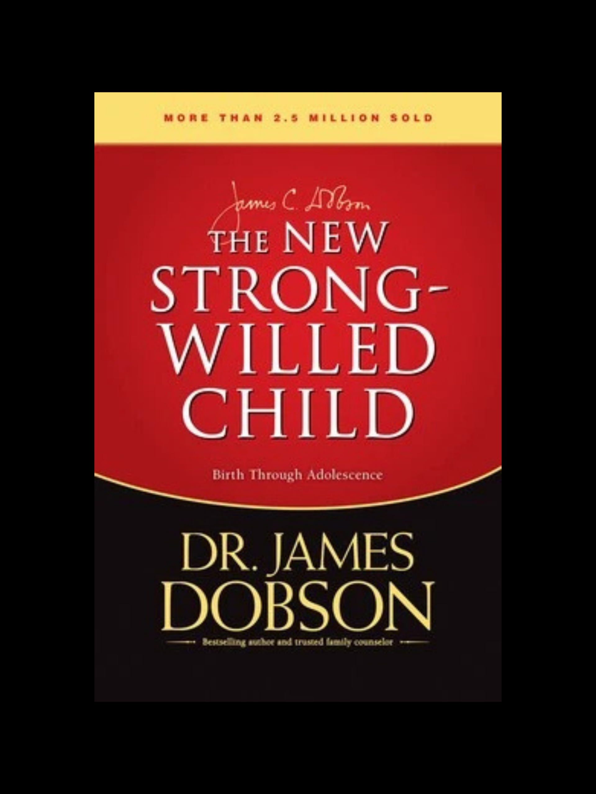The New Strong‑Willed Child book cover by Dr. James Dobson for parents