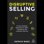 Disruptive Selling by Patrick Maes book cover