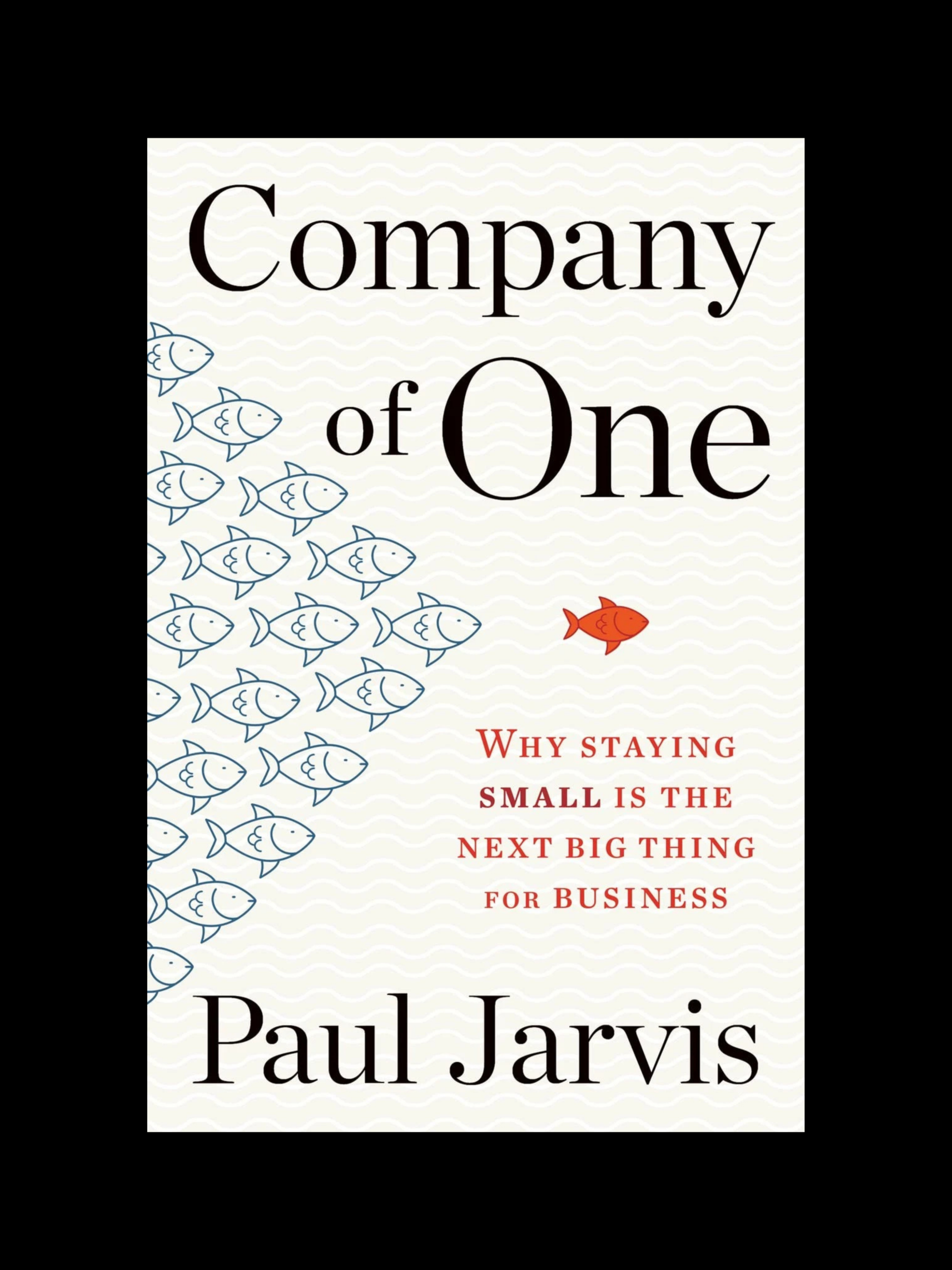 Company of One book cover by Paul Jarvis