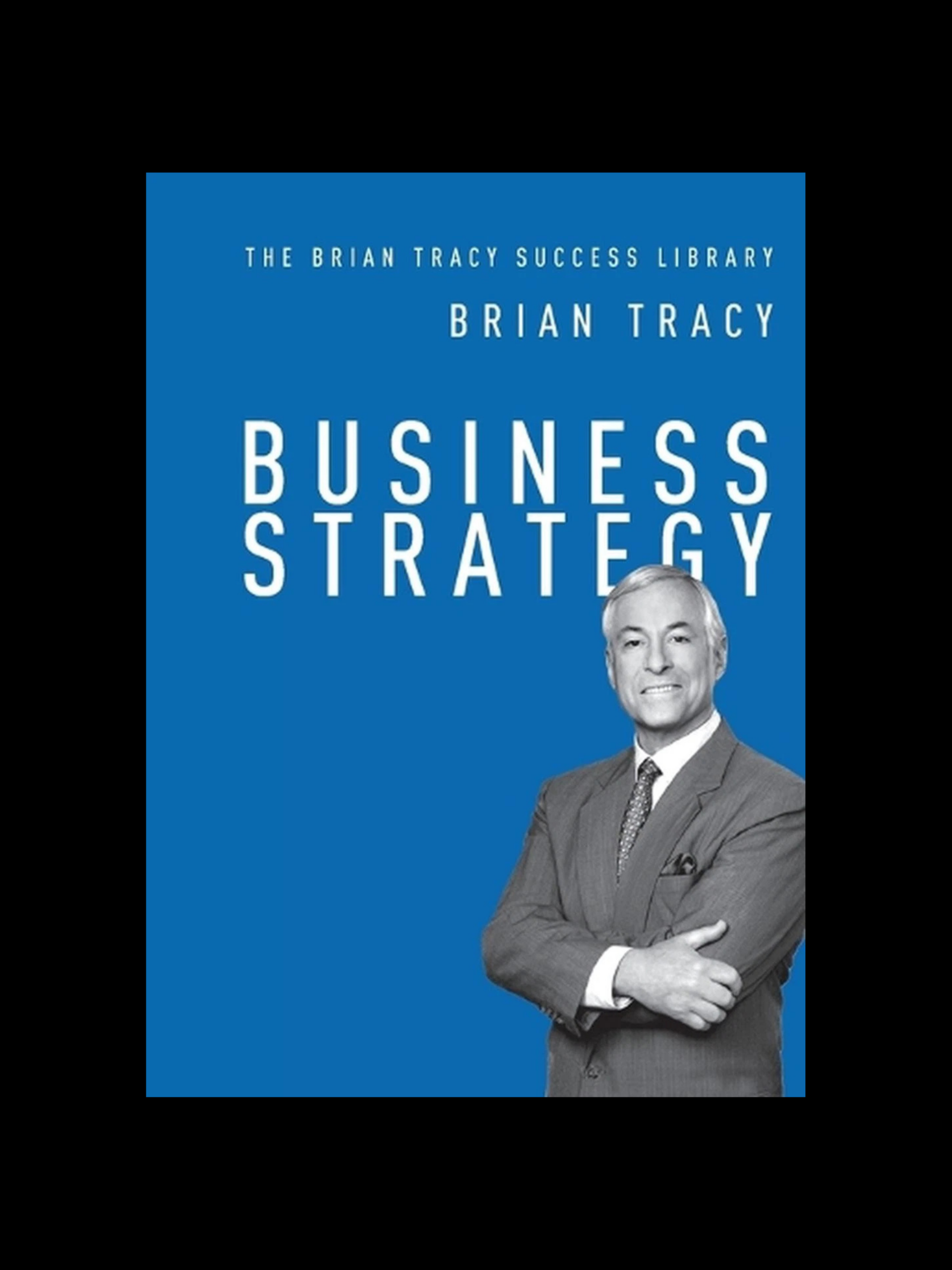 Business Strategy book cover by Brian Tracy