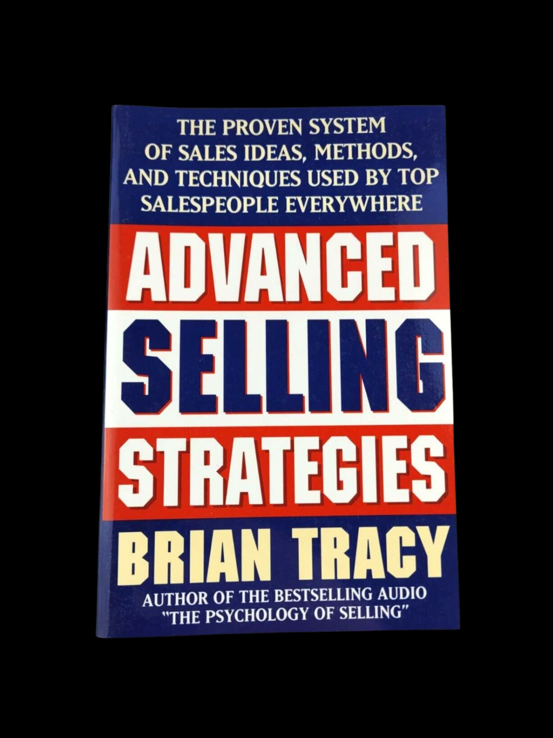 Advanced Selling Strategy book cover by Brian Tracy – proven sales methods