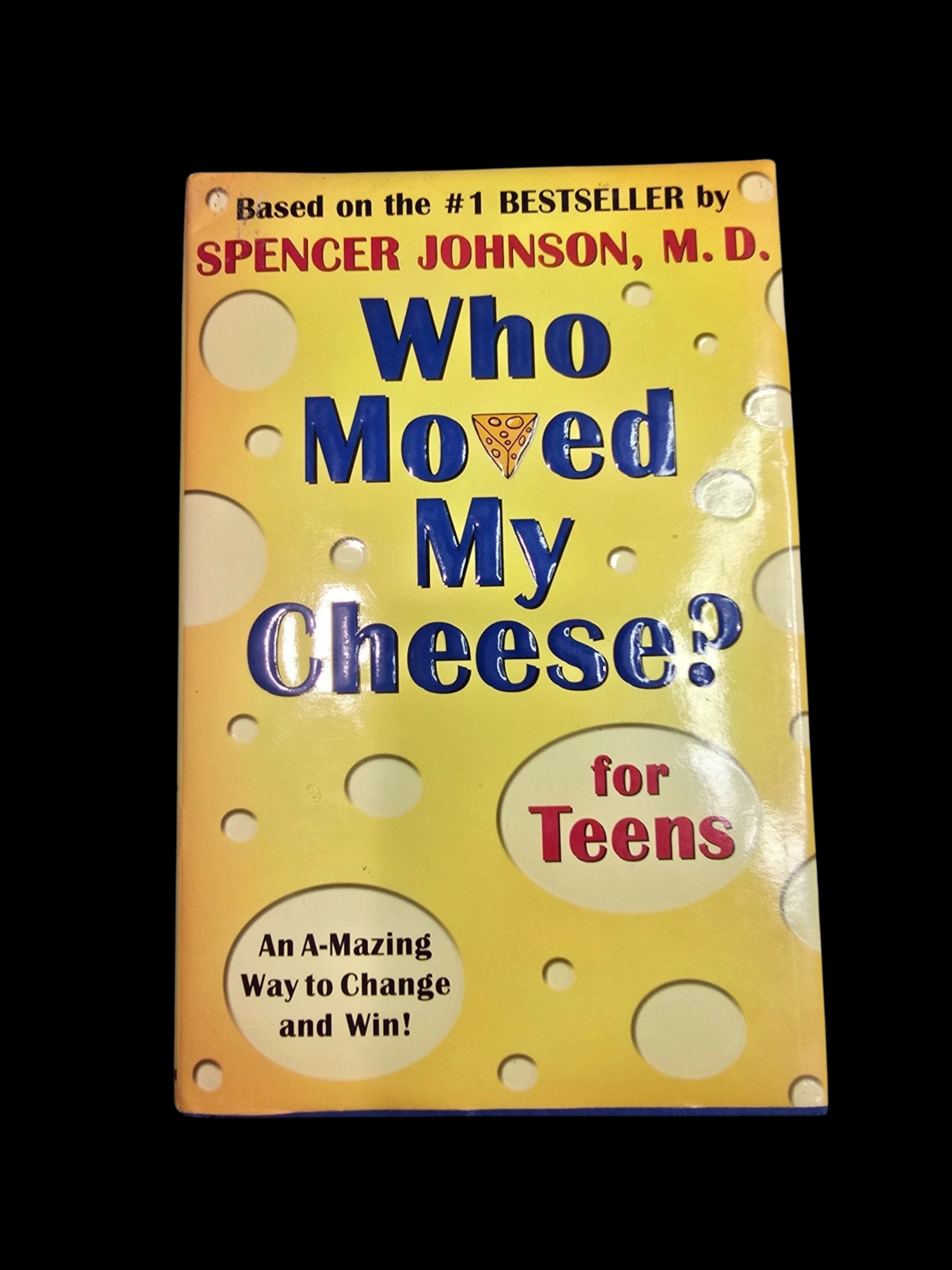 Who Moved My Cheese For Teens book cover by Spencer Johnson