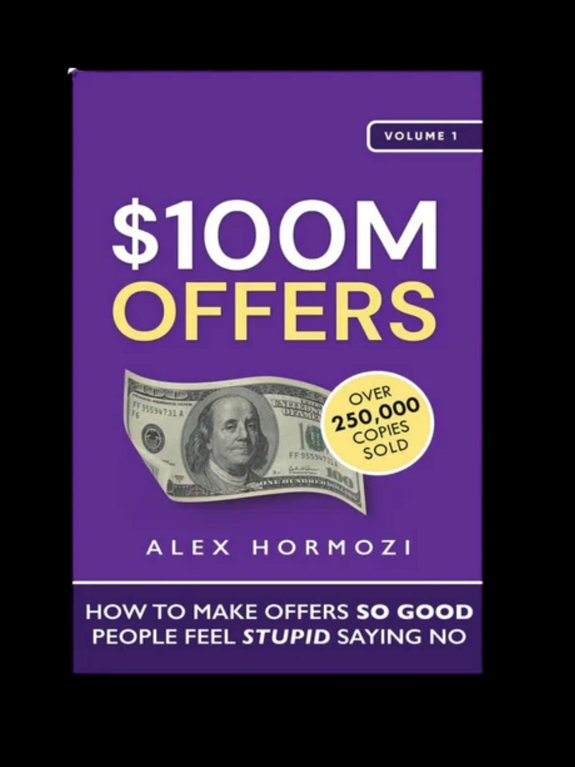 $100M Offers book cover by Alex Hormozi – offer design & sales strategy