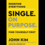 Single On Purpose book cover by John Kim for self‑love and empowerment