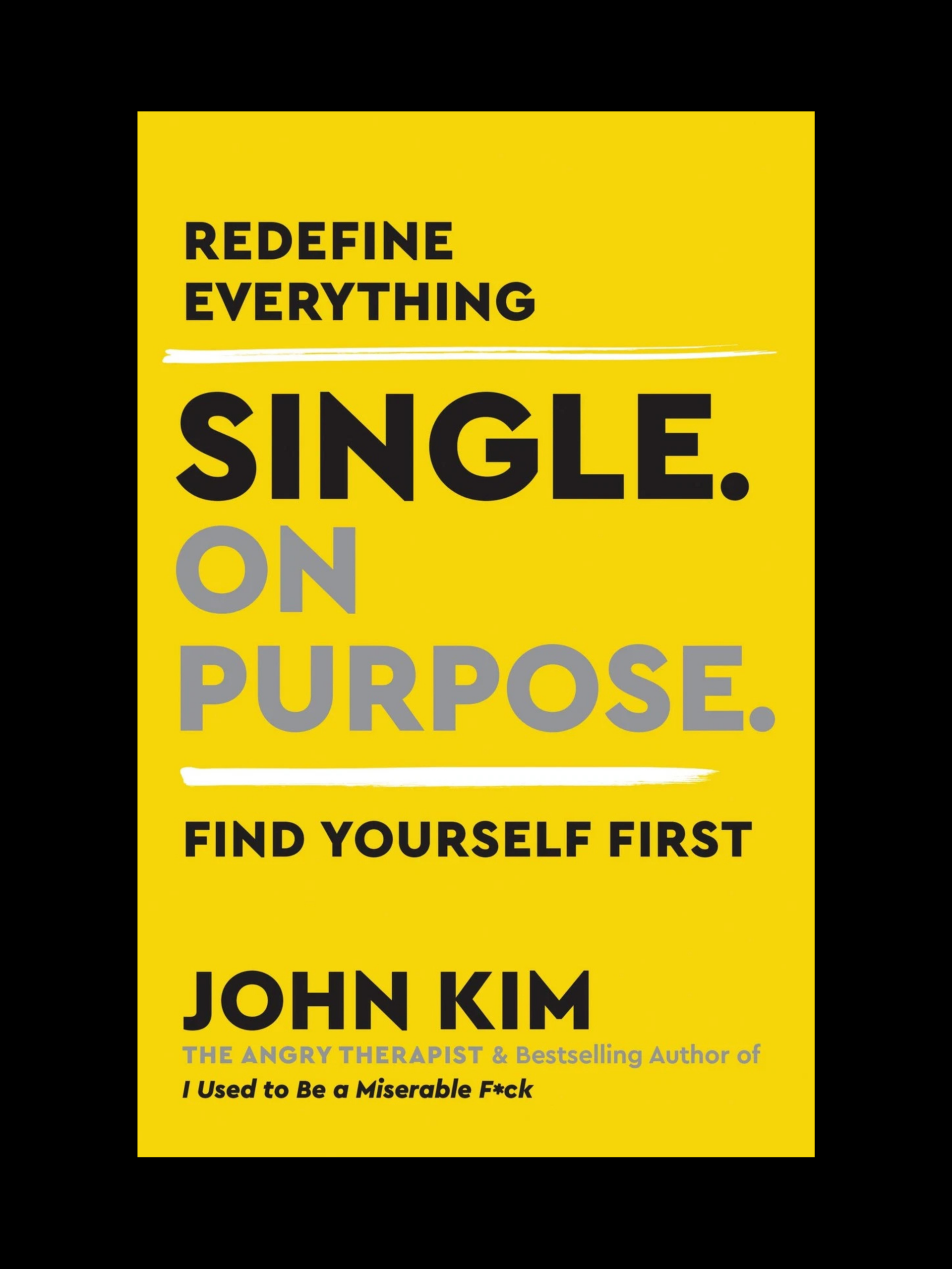 Single On Purpose book cover by John Kim for self‑love and empowerment