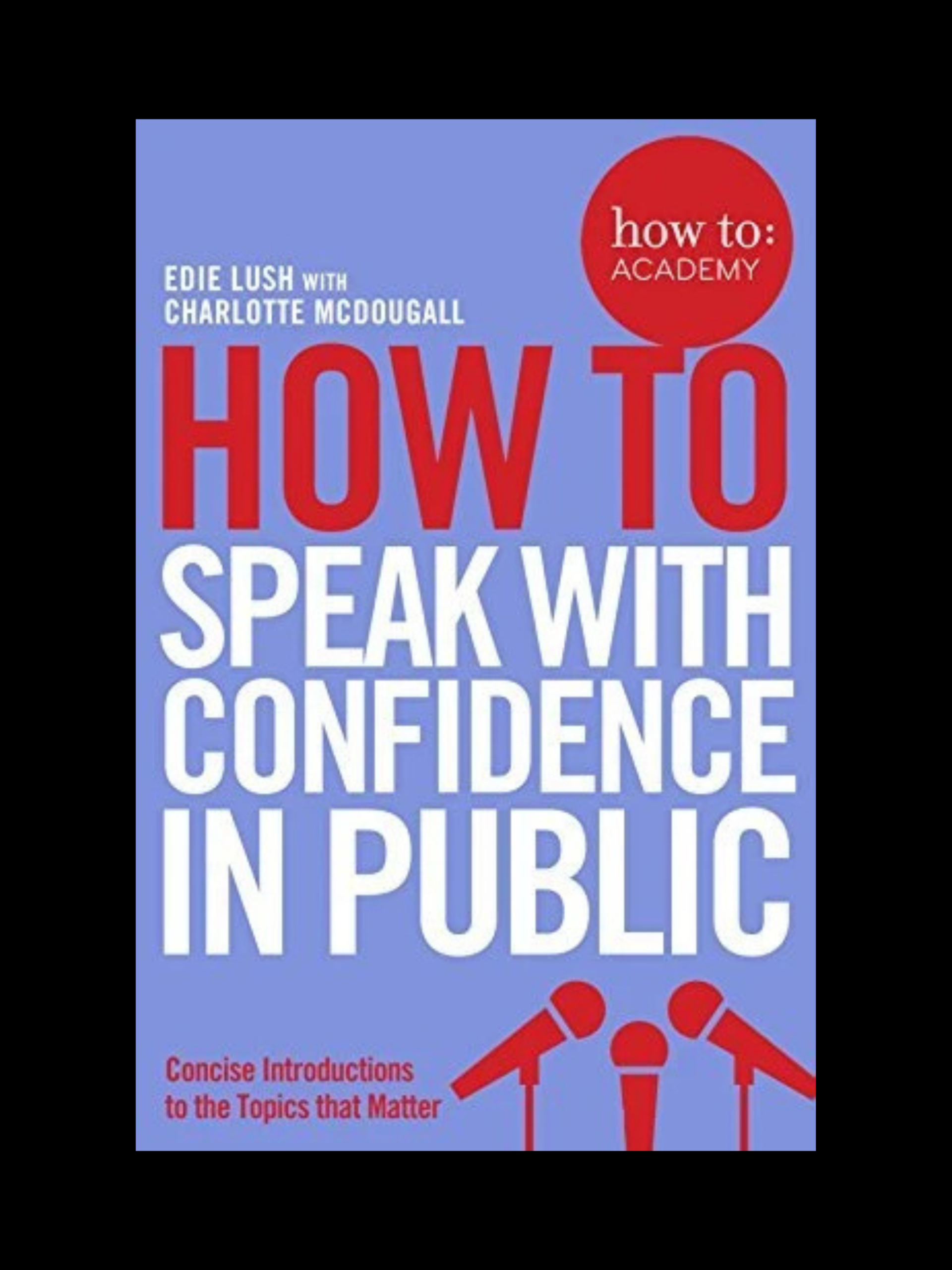 How To Speak With Confidence In Public book cover by Edie Lush