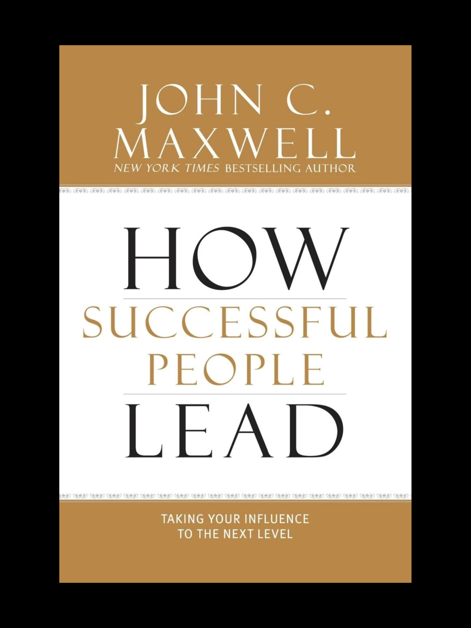 How Successful People Lead book cover by John C. Maxwell