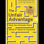 The Unfair Advantage book cover by Ash Ali & Hasan Kubba entrepreneurship guide