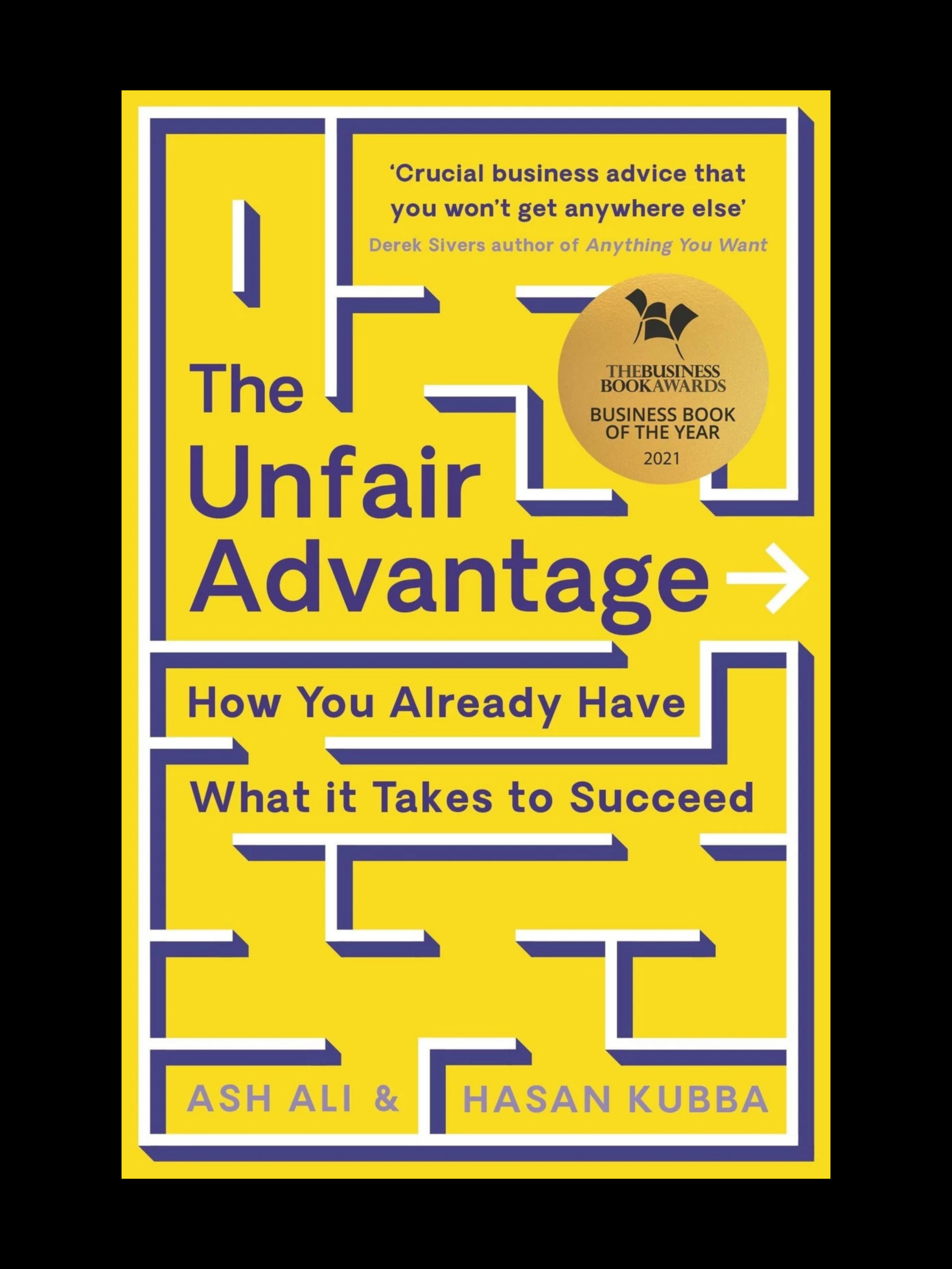 The Unfair Advantage book cover by Ash Ali & Hasan Kubba entrepreneurship guide