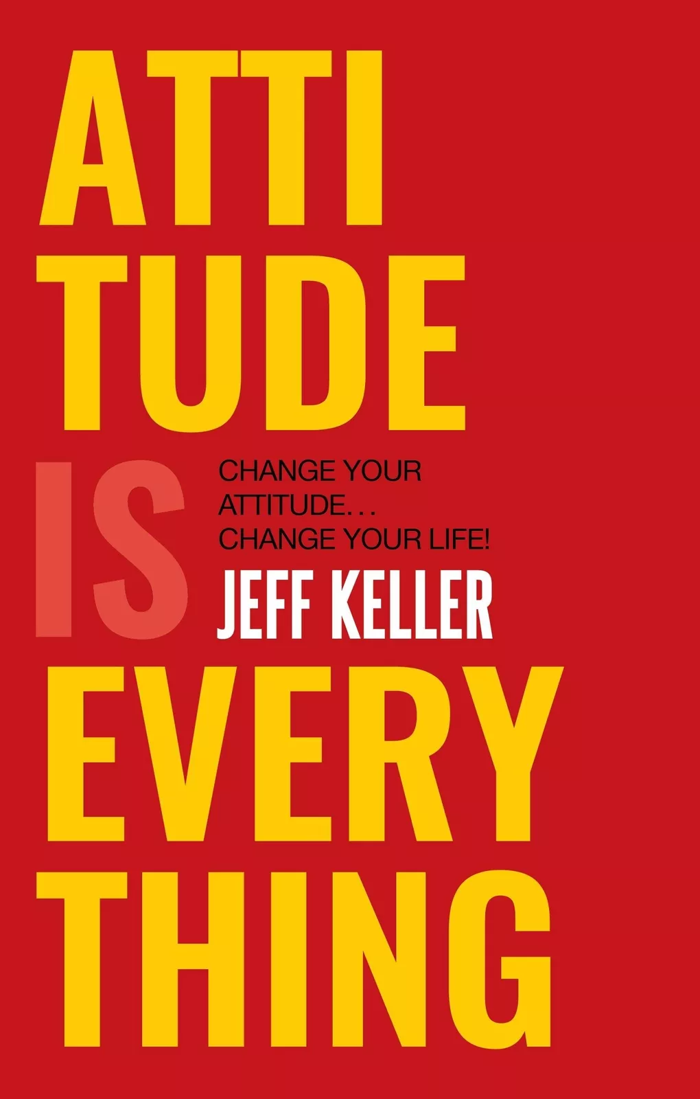 Attitude Is Everything book cover by Jeff Keller