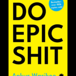 Do Epic Shit by Ankur Warikoo success and mindset book for sale in Cameroon