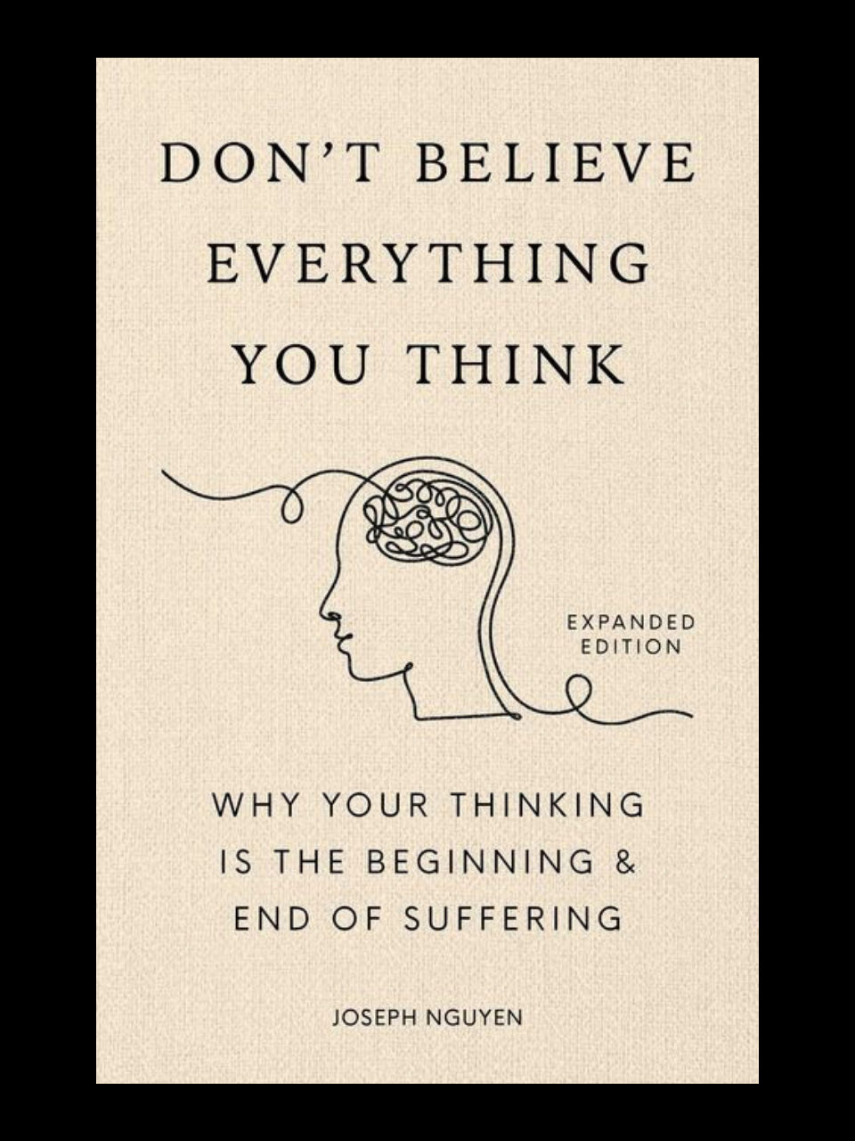 Don’t Believe Everything You Think by Joseph Nguyen book cover front view