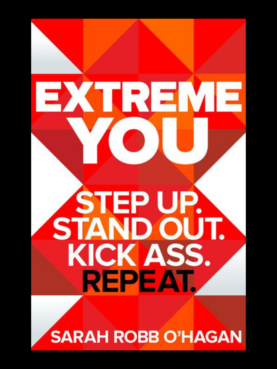 Extreme You by Sarah Robb O’Hagan book cover front view