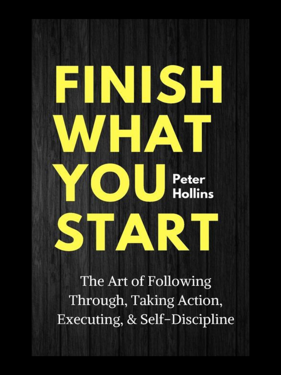 Finish What You Start by Peter Hollins productivity guide for sale in Cameroon