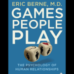 Games People Play by Eric Berne book cover front view