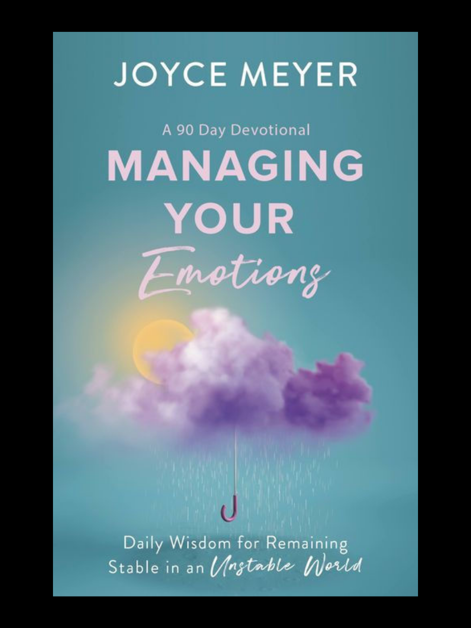 Managing Your Emotions by Joyce Meyer book cover