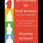 Surrounded By Bad Bosses book by Thomas Erikson - master workplace behavior and deal with difficult leaders in Cameroon