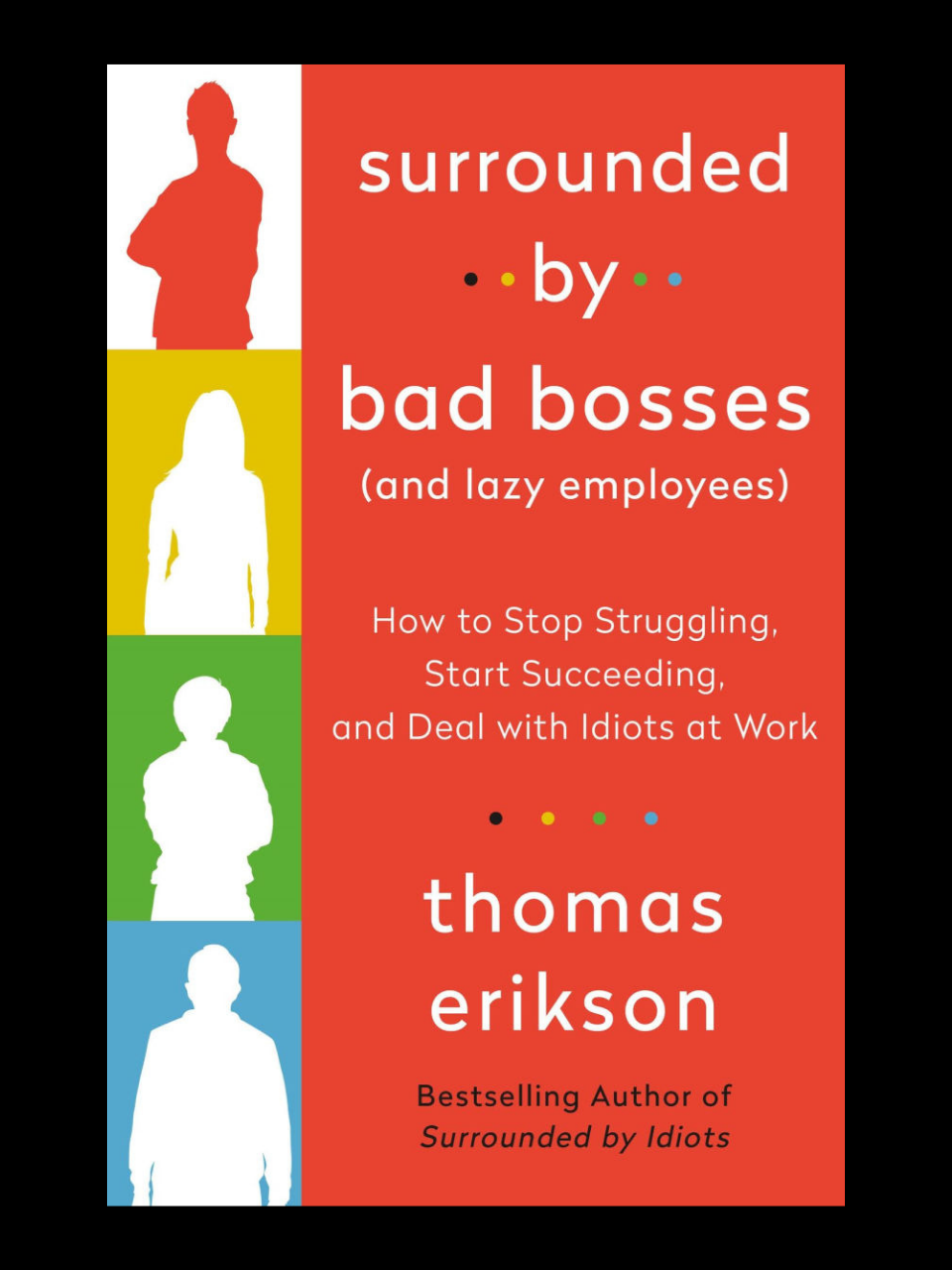 Surrounded By Bad Bosses book by Thomas Erikson - master workplace behavior and deal with difficult leaders in Cameroon