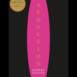 The Art of Seduction book by Robert Greene - master the ultimate form of power with 24 seduction strategies