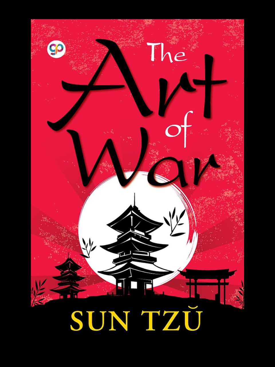 The Art of War book by Sun Tzu - master timeless strategy with the ancient Chinese military classic