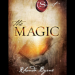 The Magic book by Rhonda Byrne discover the ancient secret of gratitude through a transformative 28-day journey