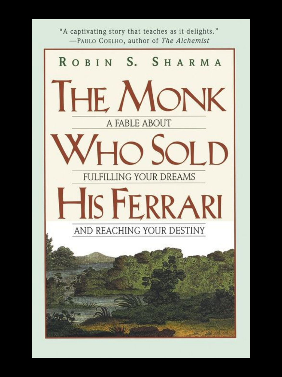 The Monk Who Sold His Ferrari book by Robin Sharma - discover the seven timeless virtues of enlightened living through this enchanting fable