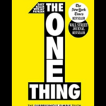 The One Thing book by Gary Keller and Jay Papasan - achieve extraordinary results by doing less with the #1 Wall Street Journal bestseller