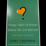 Things I Wish I Knew Before I Got Married book cover by Gary Chapman