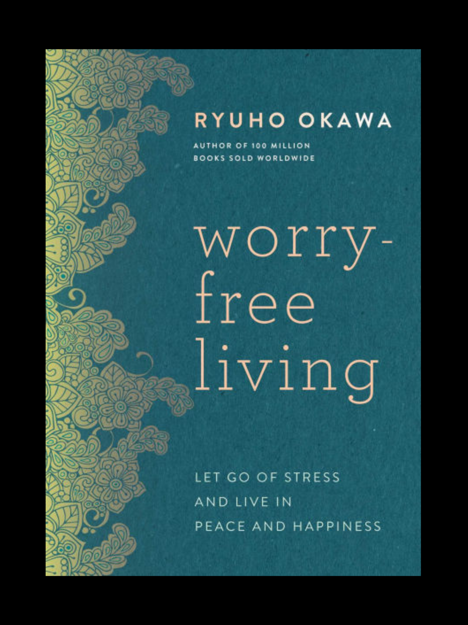 Worry Free Living book cover by Ryuho Okawa mindset and peace guide