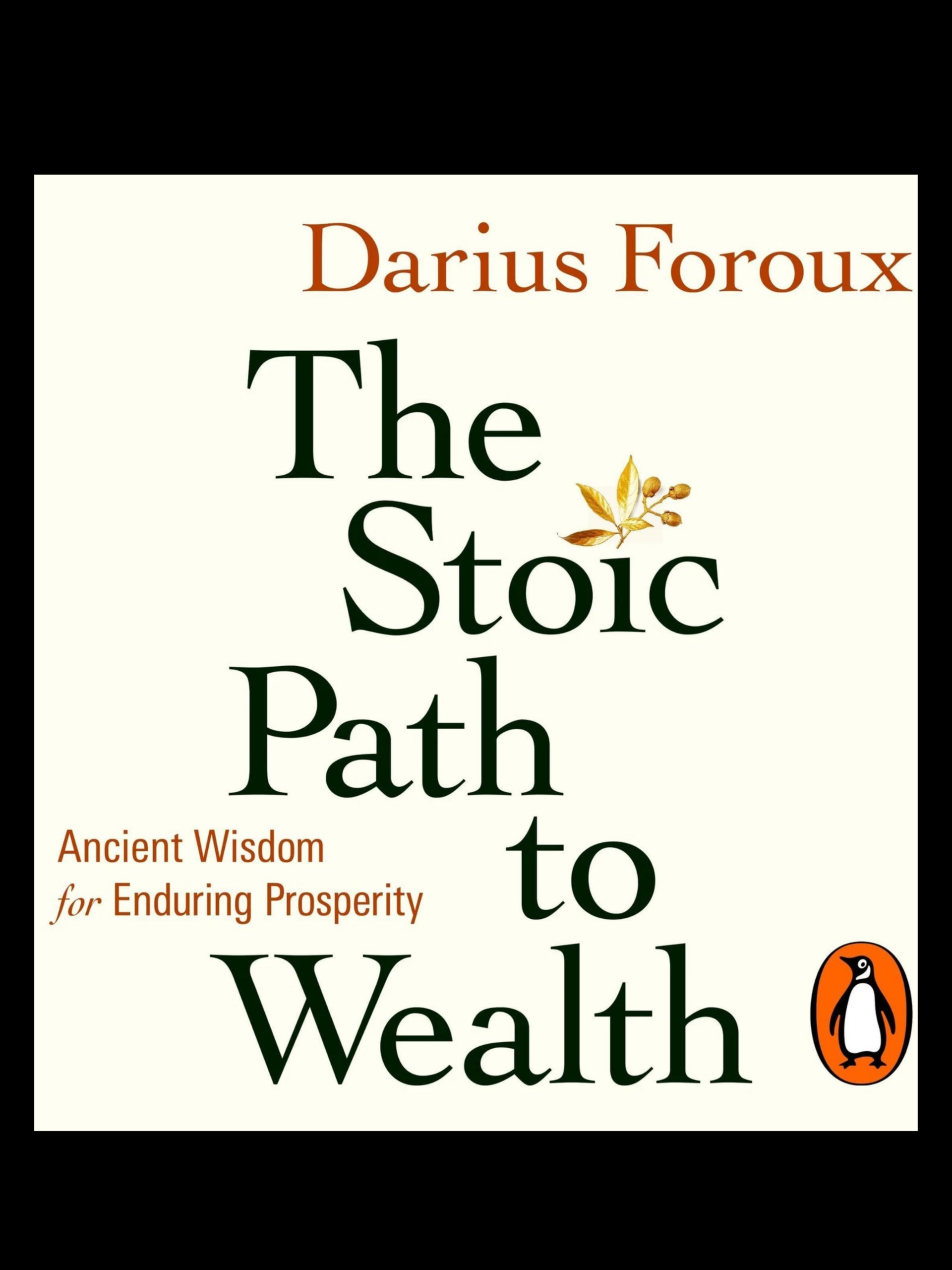 The Stoic Path to Wealth book cover by Darius Foroux financial intelligence guide