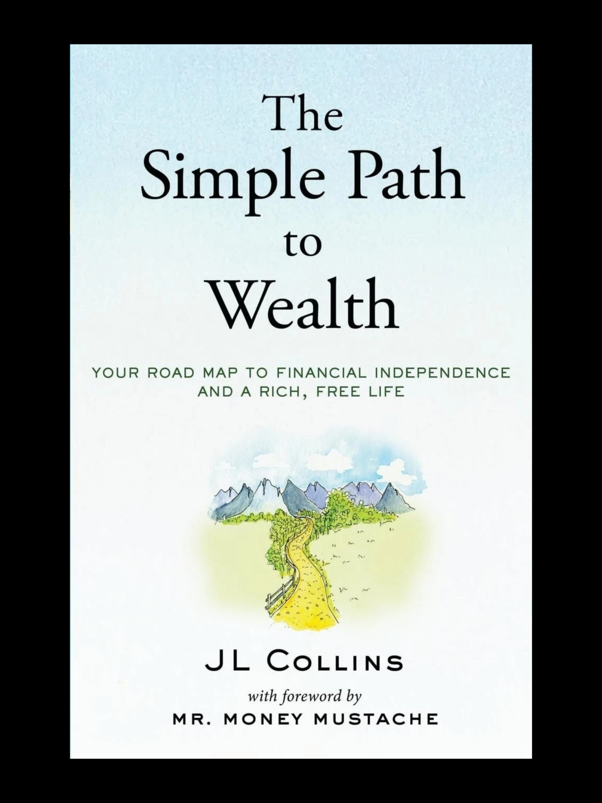The Simple Path to Wealth book cover by J.L. Collins financial intelligence guide