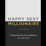 Happy Sexy Millionaire By Steven Bartlett wealth and confidence guide